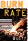  Burn Rate: How I Survived the Gold Rush Years on the Internet