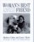  Woman's Best Friend: A Celebration of Dogs and Their Women