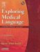  Exploring Medical Language: A Student-Directed Approach