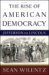 The Rise of American Democracy: Jefferson to Lincoln