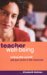  Teacher Well-Being: Looking After Yourself and Your Career in the Classroom