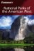  Frommer's National Parks of the American West