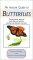  Instant Guide to Butterflies: The Most Familiar Species of North American Butterflies Described and Illustrated in Full Color