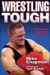  Wrestling Tough