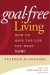  Goal-free Living: How to Have the Life You Want Now!