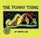 The Funny Thing