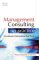  Management Consulting In Practice: Award-Winning International Case Studies