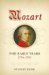  Mozart: The Early Years, 1756-1781