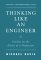  Thinking like an Engineer: Studies in the Ethics of a Profession