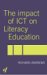 The Impact of Ict on Literacy Education