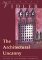 The Architectural Uncanny: Essays in the Modern Unhomely