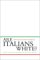  Are Italians White?: How Race Is Made in America