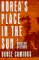  Korea's Place in the Sun: A Modern History