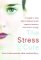 The Stress Cure: A Simple 7-Step Plan to Balance Mood, Improve Memory, and Restore Energy