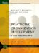  Practicing Organization Development: A Guide For Consultants
