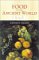 Food in the Ancient World from A to Z