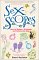  Sexscopes: How to Seduce, Stimulate and Satisfy Any Sign
