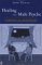  Healing the Male Psyche: Therapy As Initiation