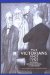 The Victorians Since 1901: Histories, Representations and Revisions