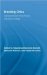  Branding Cities: Cosmopolitanism, Parochialism, and Social Change
