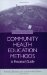  Community Health Education Methods: A Practical Guide