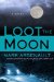  Loot the Moon