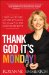  Thank God It's Monday!: How to Create a Workplace You and Your Customers Love