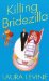  Killing Bridezilla