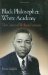  Black Philosopher, White Academy: The Career of William Fontaine