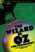The Wizard of Oz and Philosophy: Wicked Wisdom of the West