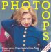  Photo Oops: Photographic Opportunities Gone Awry