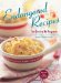  Endangered Recipes: Too Good to Be Forgotten