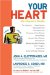  Your Heart: An Owner's Guide