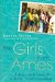 The Girls from Ames: A Story of Women and a Forty-year Friendship
