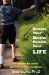  Rewire Your Brain, Rewire Your Life: A Handbook for Stroke Survivors & Their Caregivers