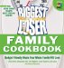 The Biggest Loser Family Cookbook: Budget-Friendly Meals Your Whole Family Will Love