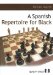 A Spanish Opening Repertoire for Black