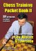  Chess Training Pocket Book II: How to Spot Tactics and How Far Ahead to Calculate