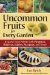  Uncommon Fruits for Every Garden