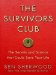 The Survivors Club: The Secrets and Science that Could Save Your Life
