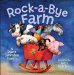  Rock-A-Bye Farm