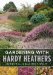  Gardening with Hardy Heathers