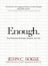  Enough: True Measures of Money, Business, and Life