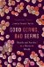  Good Germs, Bad Germs: Health and Survival in a Bacterial World