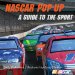  Nascar Pop-Up: A Guide to the Sport