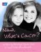  Nana, What's Cancer