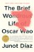 The Brief Wondrous Life of Oscar Wao