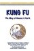  Kung Fu: The Way of Heaven & Earth