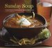  Sunday Soup: A Year's Worth of Mouthwatering, Easy-to-make Recipes
