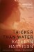 Thicker Than Water
